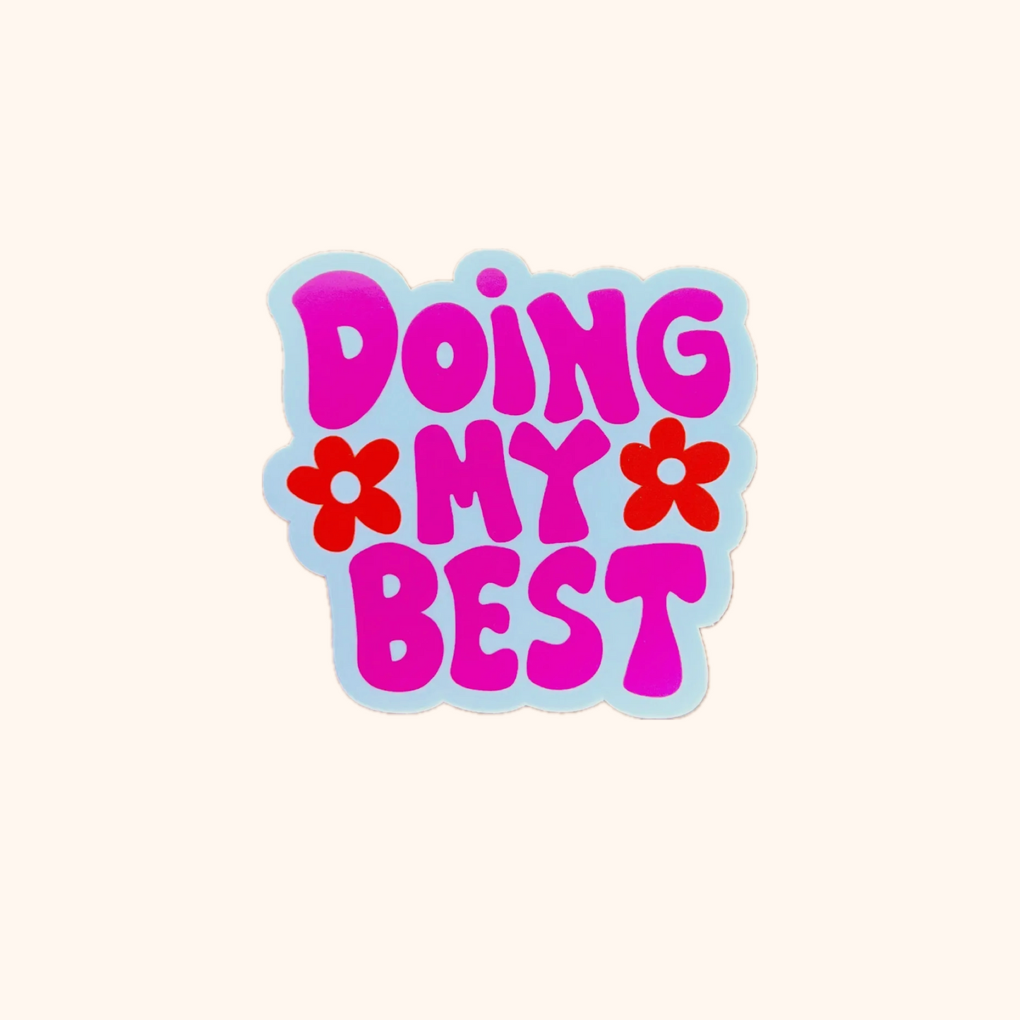 My Best Sticker