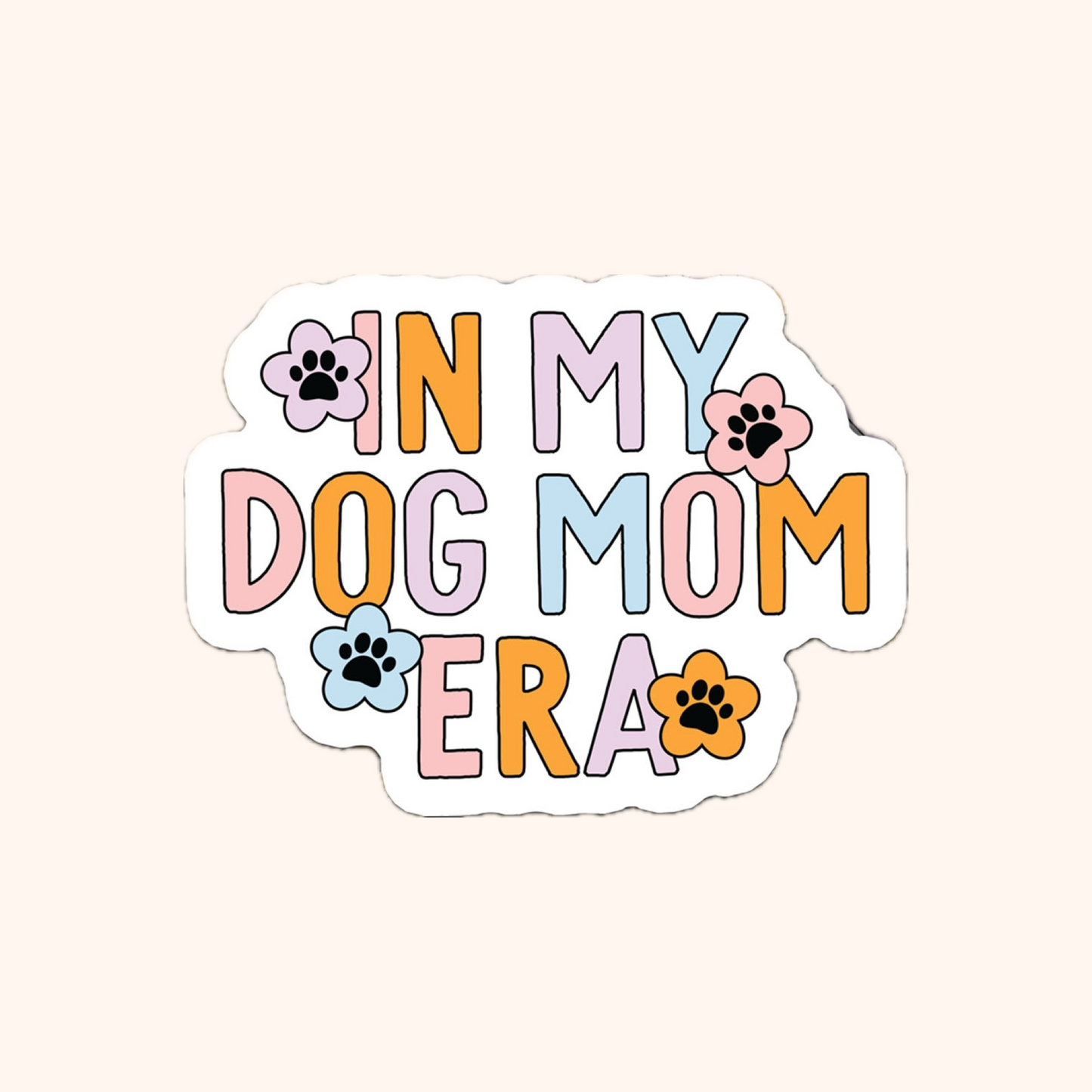 In My Dog Mom Era Vinyl Sticker